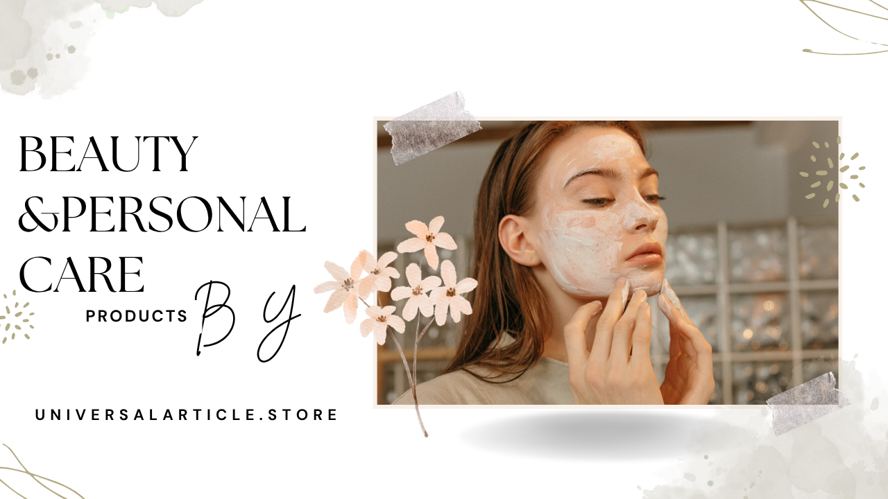 Beauty & Personal Care